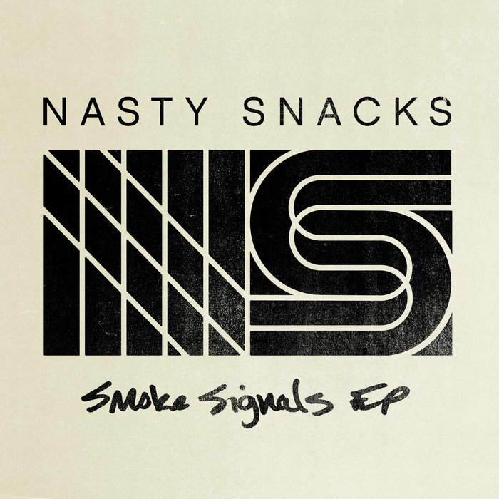 Smoke Signals EP | Nasty Snacks