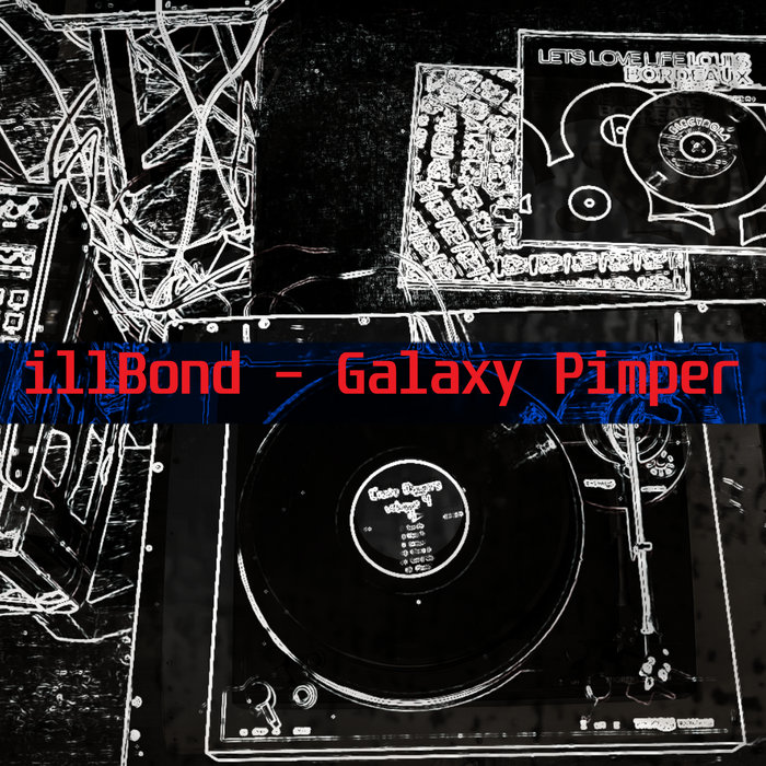 SPACE FUNK 2001 / GALAXY PIMP 3000プロモ盤 Galaxy Pimper | illBond