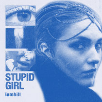 Stupid Girl cover art