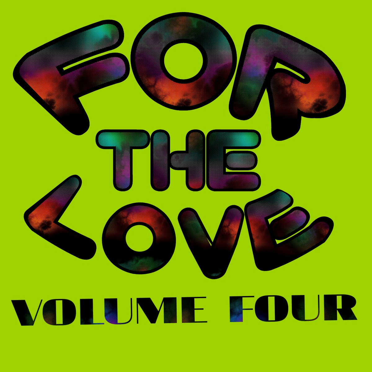 For The Love: Volume Four