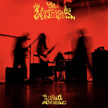 The Wytches - Talking Machine