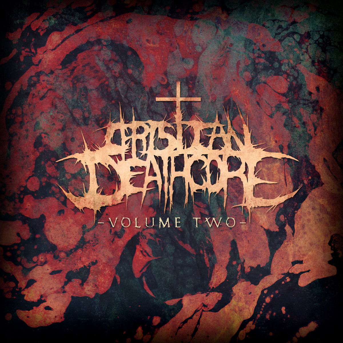 Christian Deathcore: Volume 2 | Christian Deathcore