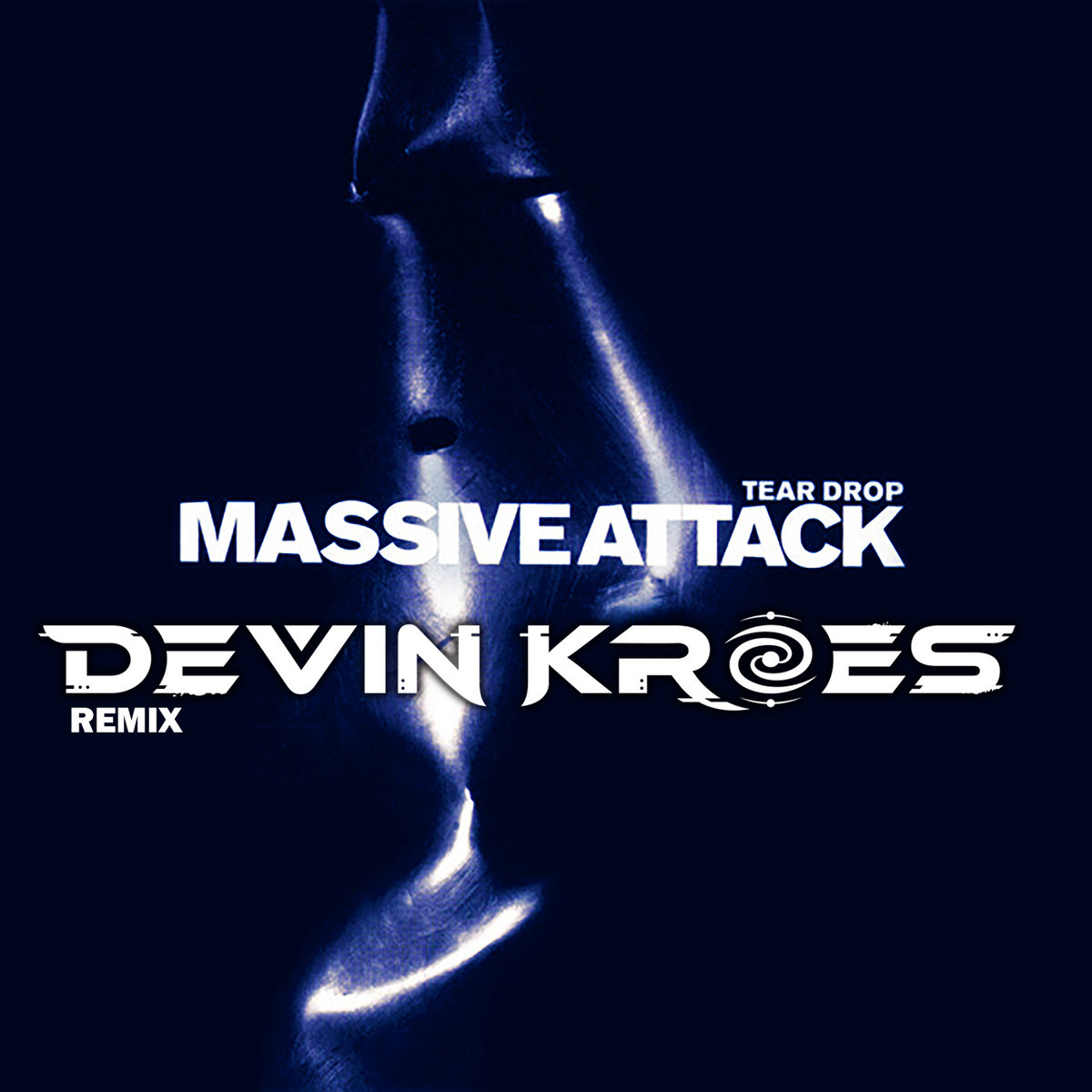Massive Attack- Teardrop (Devin Kroes Remix) | Devin Kroes