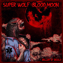 Super Wolf Blood Moon cover art