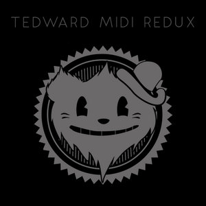 Tedward Midi Redux cover