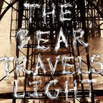 Sarah Homer - The Bear Travels Light