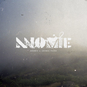 Animal Faces — Anomie