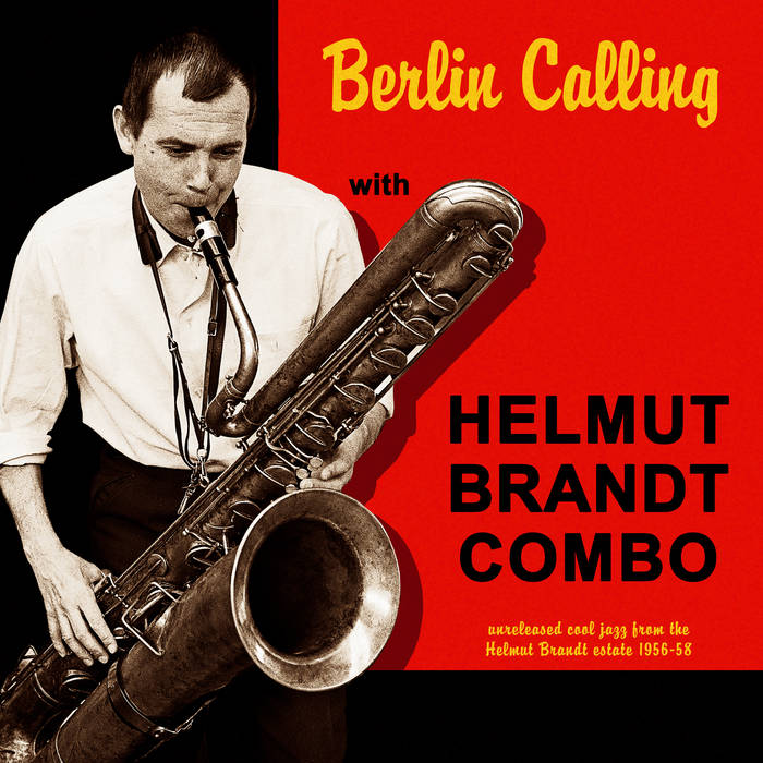 Berlin Calling | Helmut Brandt Combo | Sonorama Records