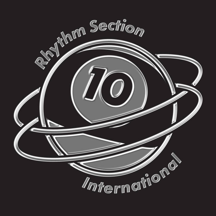 10 Years of Rhythm Section International | Rhythm Section