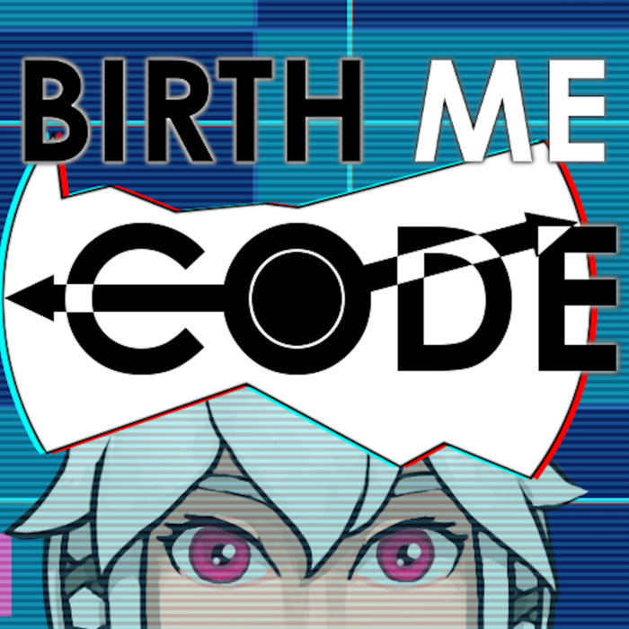 Birth ME Code (Original Video Game Soundtrack) | Alec Shea