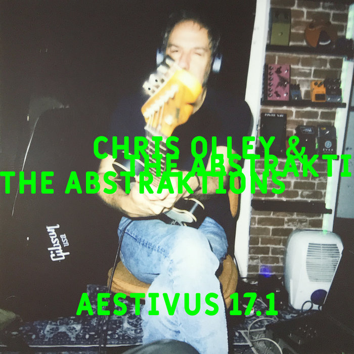Pochette de Aestivus 17 par Chris Olley & The Abstraktions