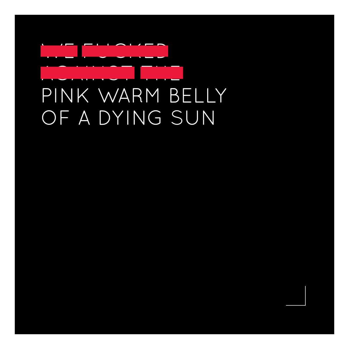 Pink Warm Belly Of A Dying Sun