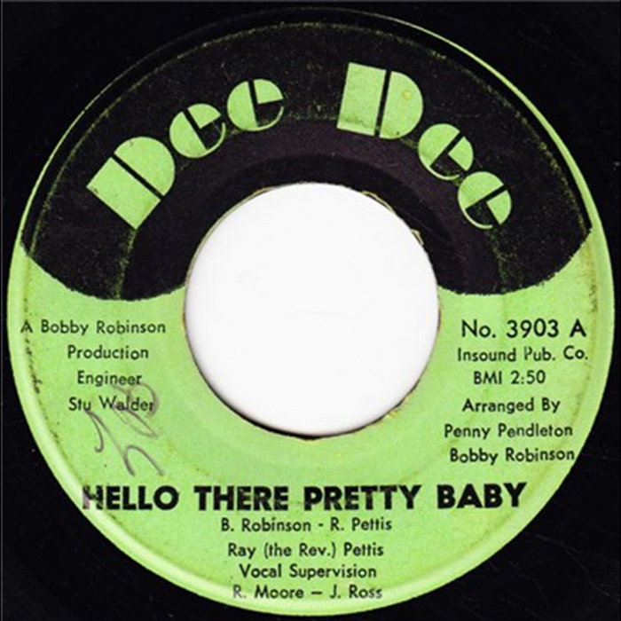 Hello Ray Hello There Pretty Baby I Dont Care | Ray Pettis
