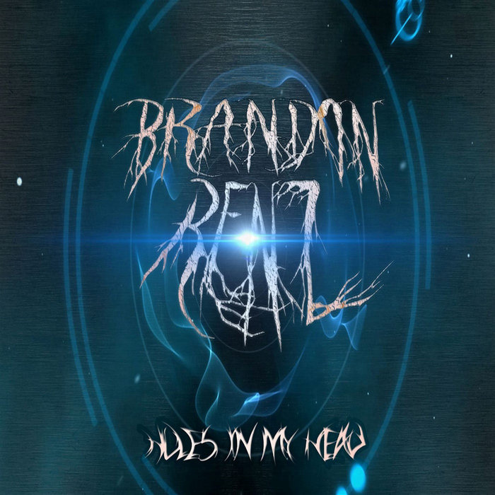 Holes In My Head Brandon Renz