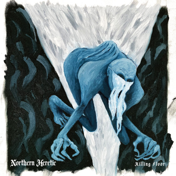 Killing Floor | Northern Heretic