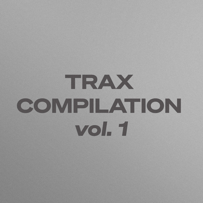 Trax Compilation Vol 1 Excpt