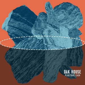Oak House — Plastique Cash