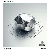 Velvet Dub Collective: DJCHEMIE — Iridium