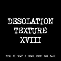 DESOLATION TEXTURE XVIII [TF00534] [FREE] cover art