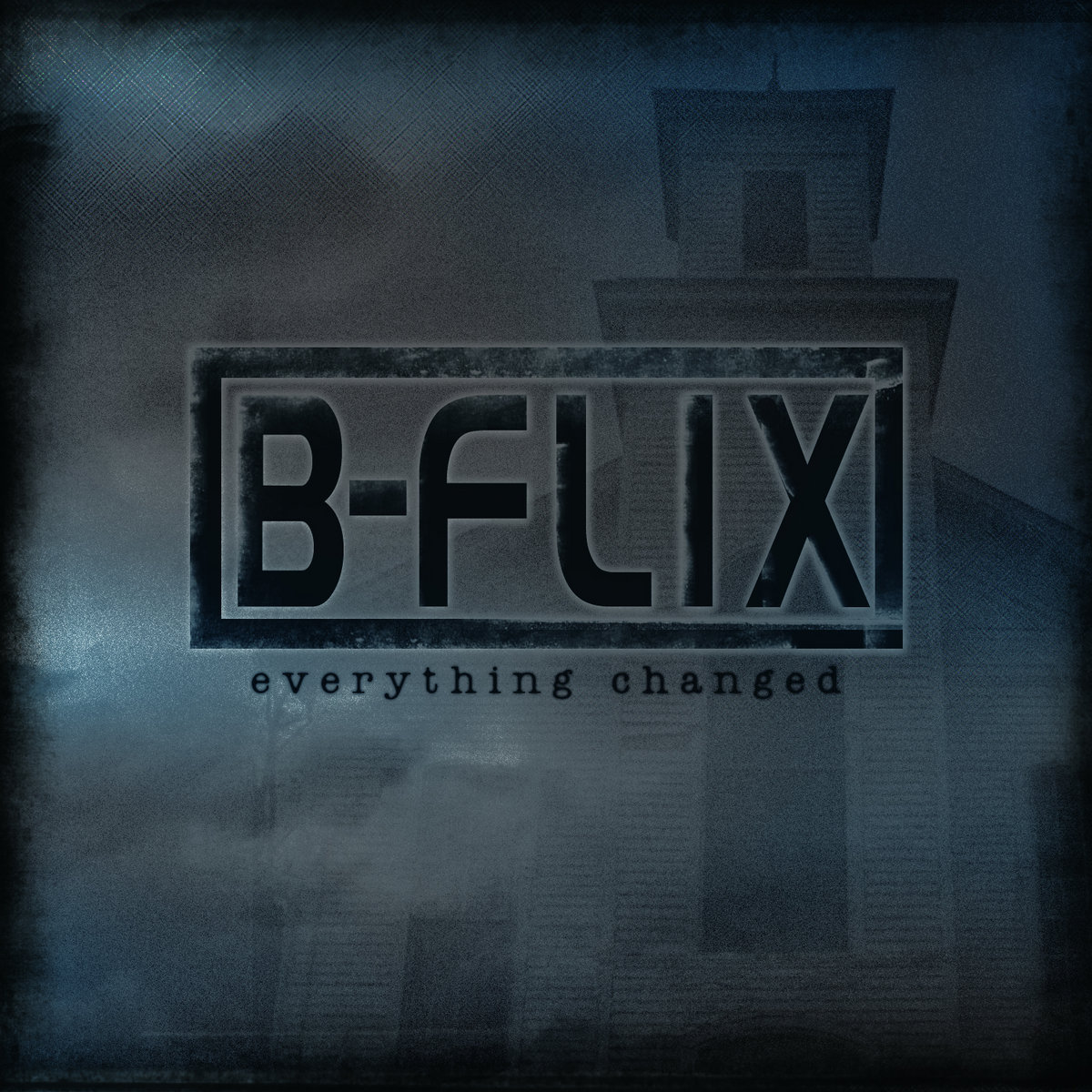 Everything Changed BFlix