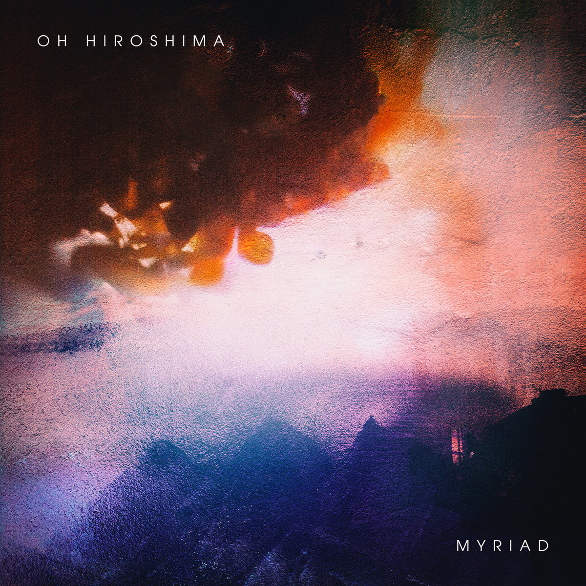 Myriad | Oh Hiroshima