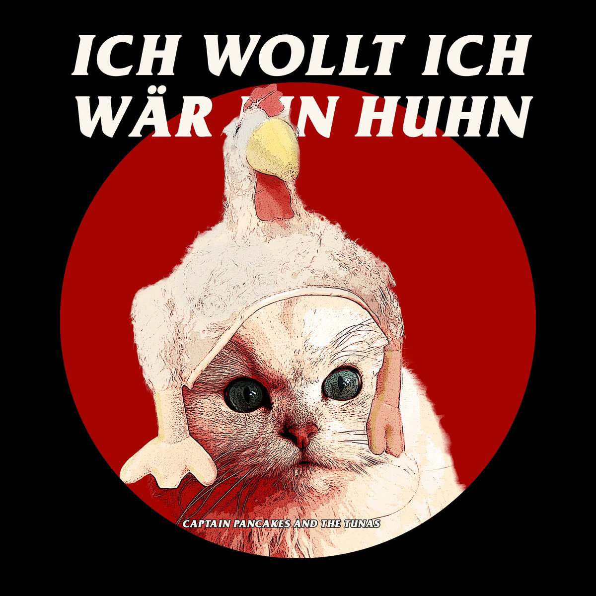 Ich wollt' ich wär' ein Huhn | Captain Pancakes and the Tunas