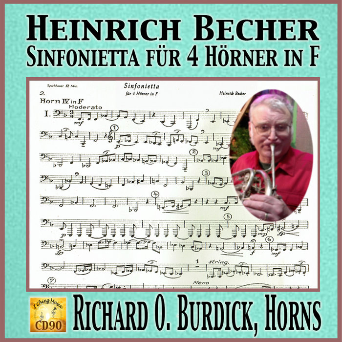 CD90: Sinfonietta für 4 Hörner in F by Heinrich Becher, by Richard_O_Burdick