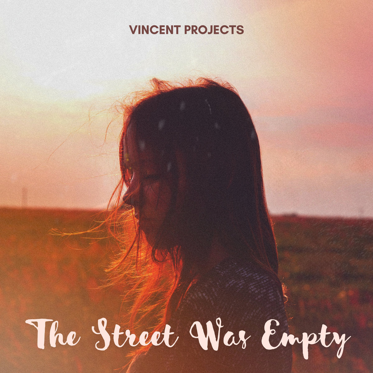 The Street Was Empty | Vincent Projects