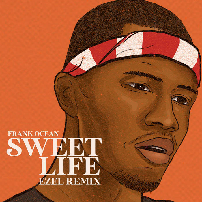 Sweet Life (Ezel Remixes) | Ezel