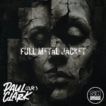 Paul Clark (UK)  - FULL METAL JACKET