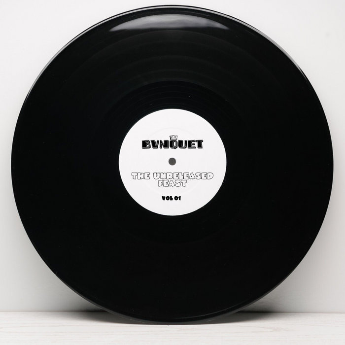 The Unreleased Feast' Vol 01 | BVNQUET