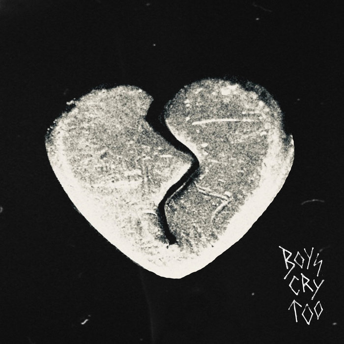 Boys Cry Too, by The Haunted Youth
