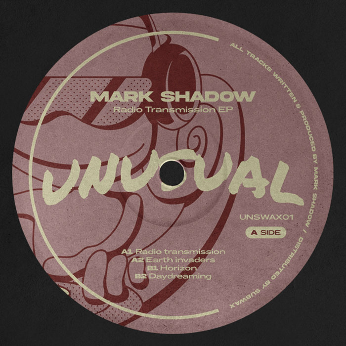 Radio transmission EP | Mark Shadow | Unusual Traxx