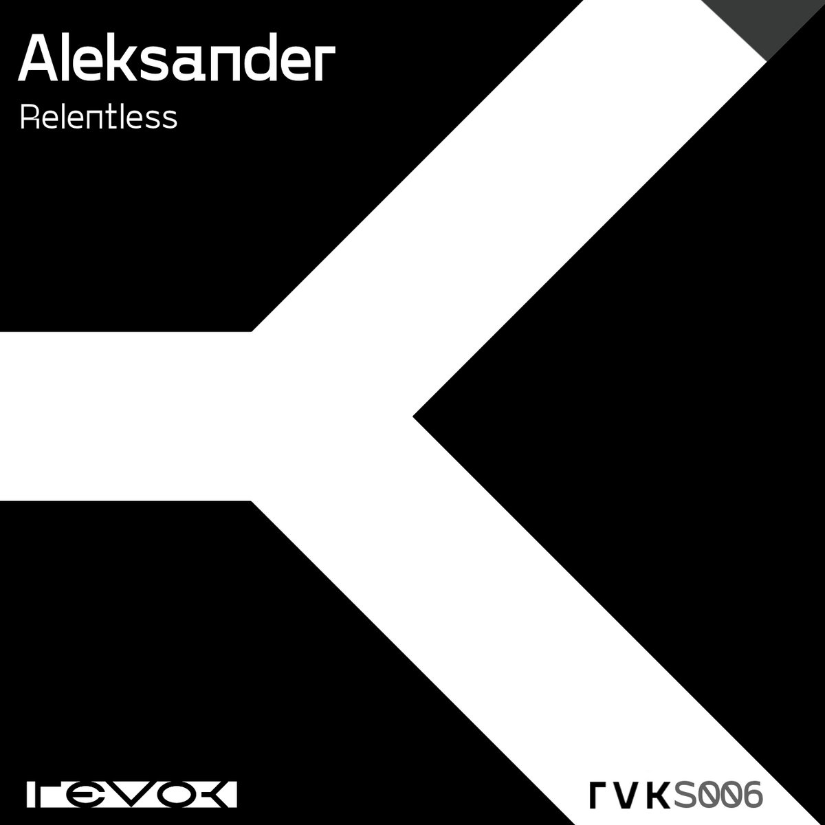 Relentless | Aleksander | Revok Records