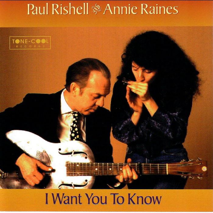 Padon Rishell I Want You To Know | Paul Rishell & Annie Raines