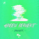 Green Pervert