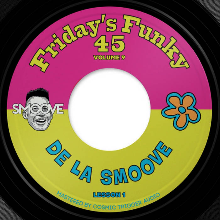 Smoove – De La Smoove Lesson 1 De La Smoove (Lesson 1) | Smoove | Wack Records