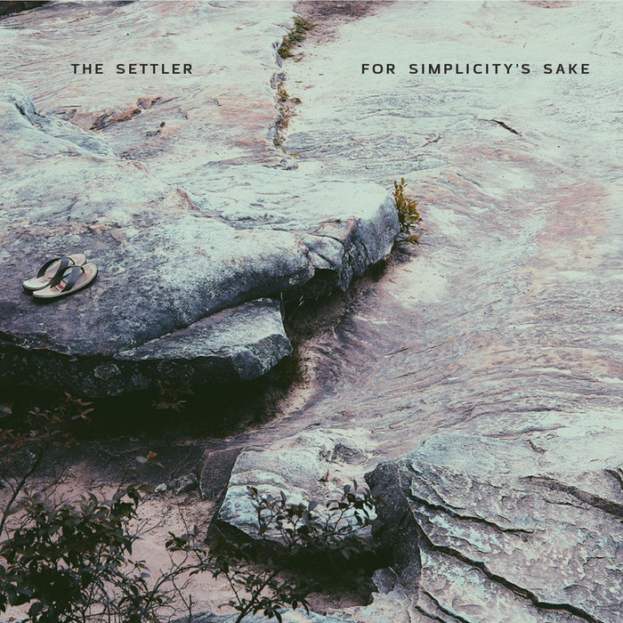 For Simplicity's Sake The Settler