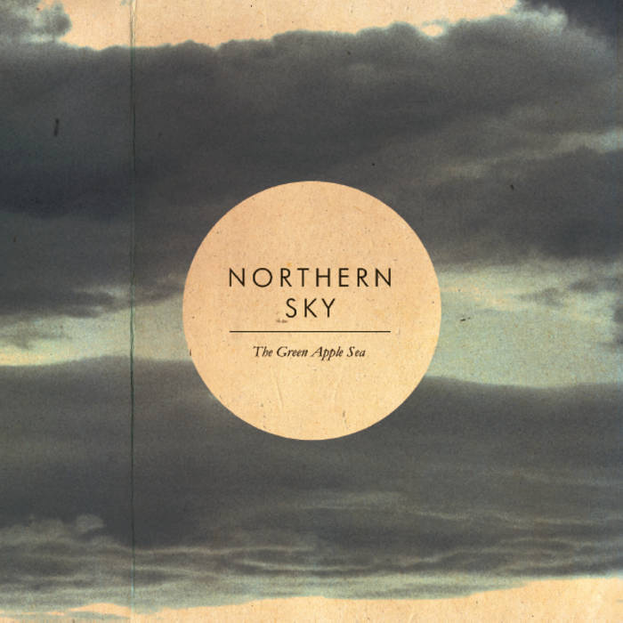 Northern Sky, Southern Sky | The Green Apple Sea | K&F Records