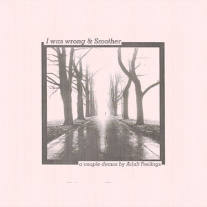 I Was Wrong / Smother (Demos) cover