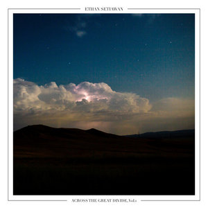 Ethan Setiawan — Across The Great Divide, vol. 1