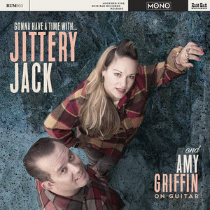 Gonna Have A Time With Jittery Jack & Amy Griffin on GuitarJittery Jack with Amy Griffin on Guitar cover