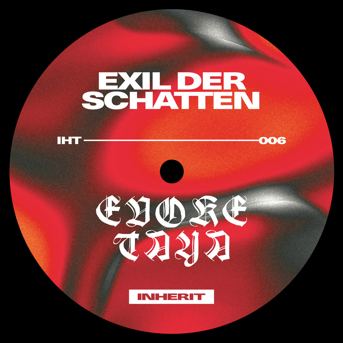 Evoke Taya EP [IHT006]