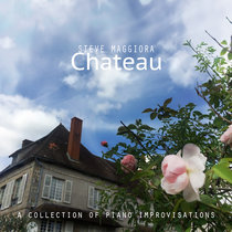 Chateau: A Collection of Piano Improvisations cover art