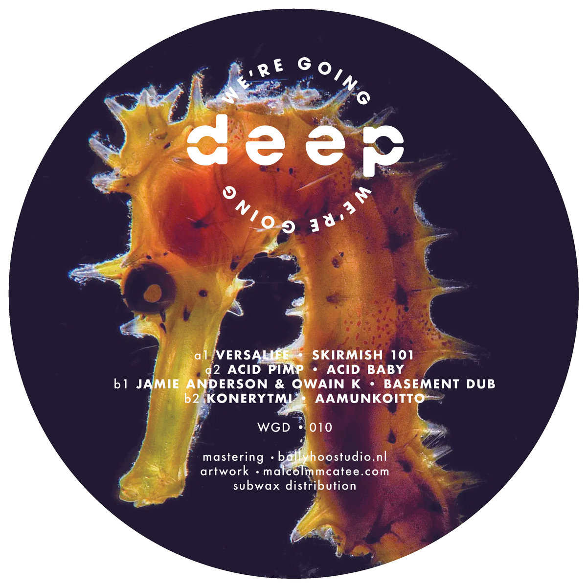 We're Going Deep - Volume 010 | We’re Going Deep