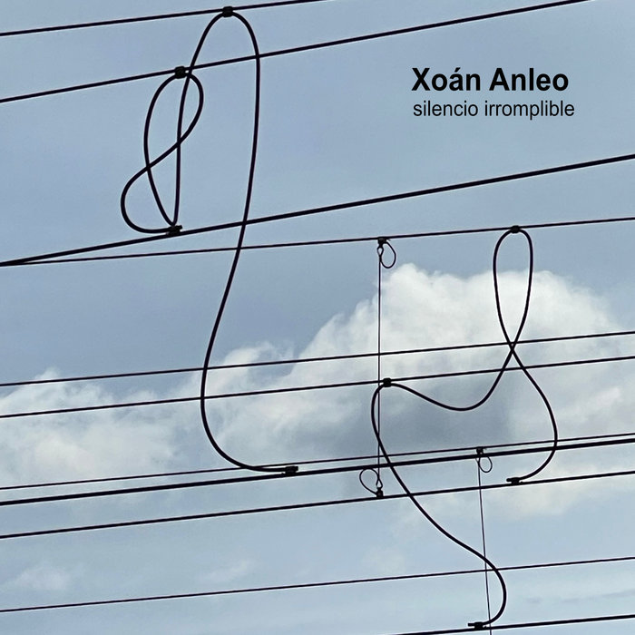 silencio irrompible. | Xoán Anleo
