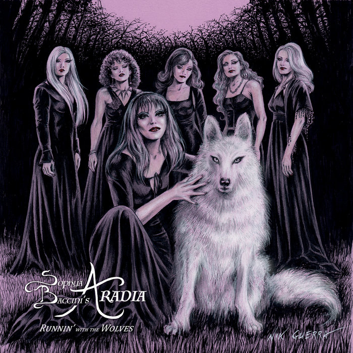 Pochette de Runnin' with the Wolves par SOPHYA BACCINI's ARADIA