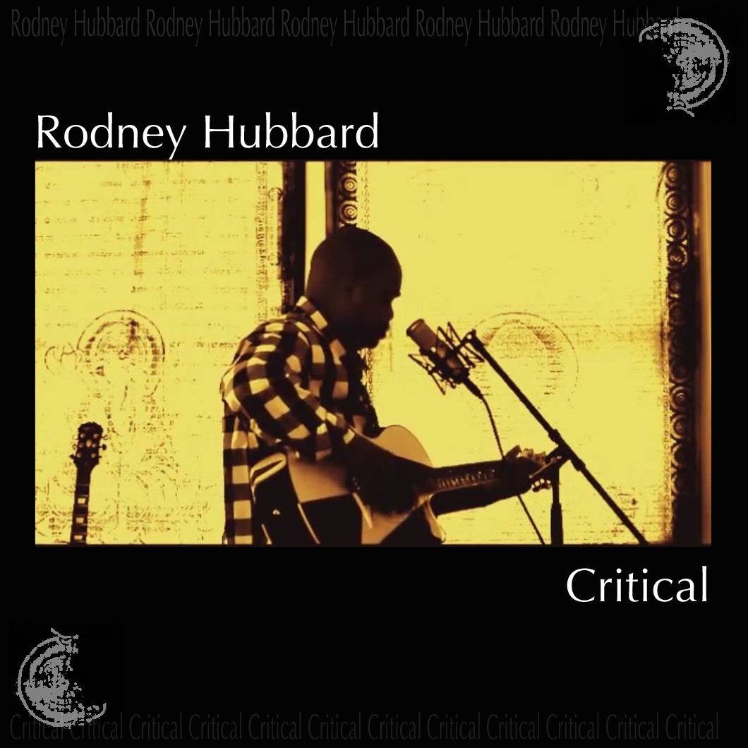 Rodney R. Hubbard Critical | Rodney Hubbard