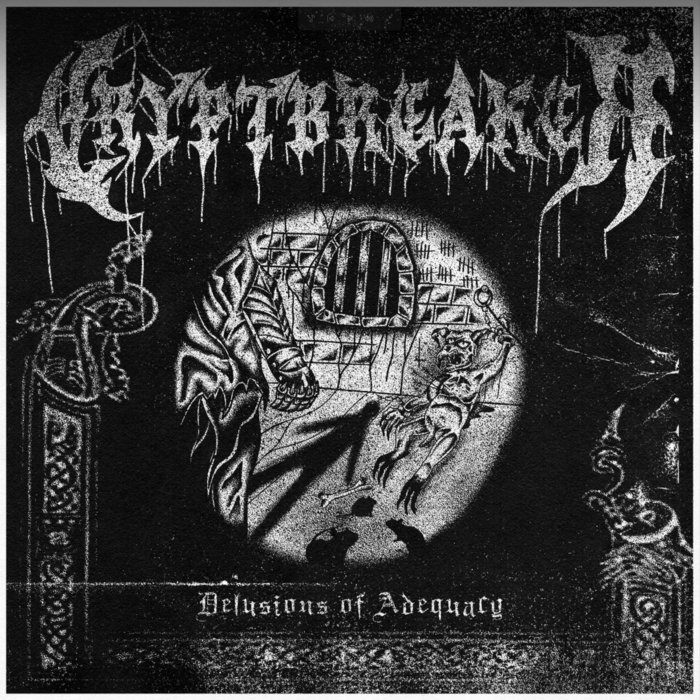 Delusions of Adequacy | Cryptbreaker