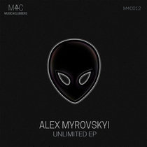 Alex Myrovskyi - Unlimited EP (Music4Clubbers) cover art